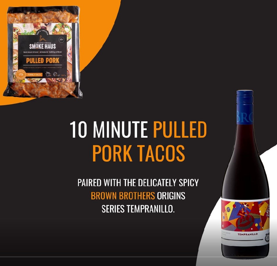 Easy-Delicious meals with matched Brown Brothers Wines!