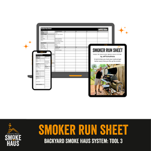 Smoker Run Sheet - Backyard Smoke Haus Tool (PDF Digital Download)