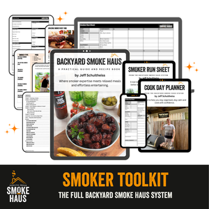 Backyard Smoke Haus Toolkit: Guide + Recipes + Tools (PDF Digital Download)